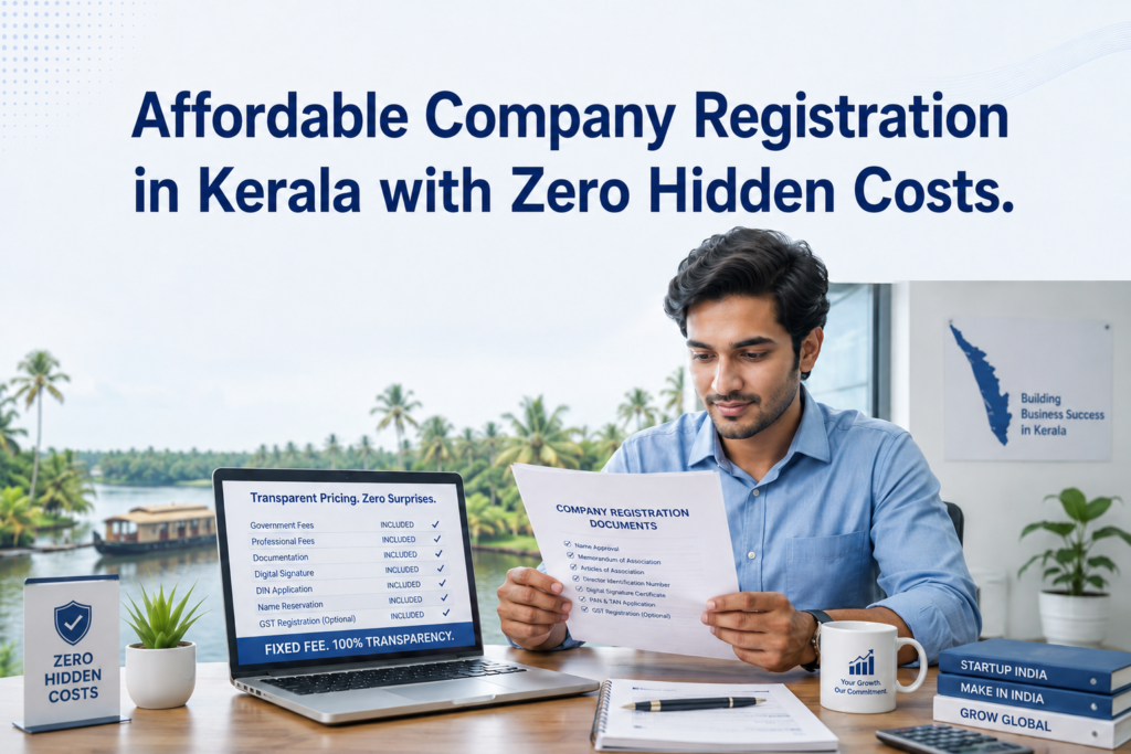 Affordable Company Registration in Kerala with Zero Hidden Costs